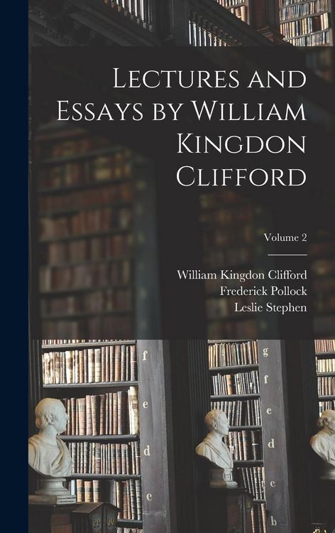 Produktbild: Lectures and Essays by William Kingdon Clifford; Volume 2