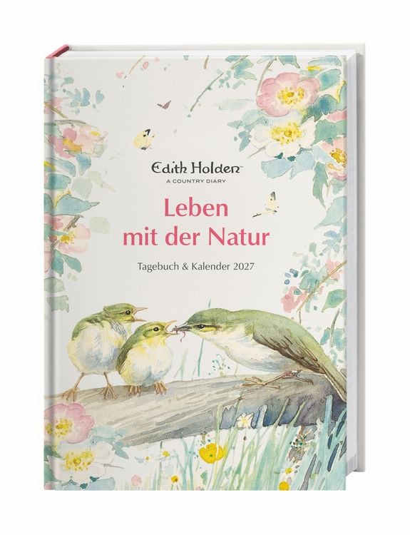 Produktbild: Edith Holden: Leben mit der Natur Kalenderbuch A5 2027 - Tagebuch & Kalender