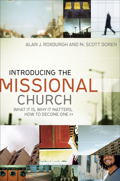 Produktbild: Introducing the Missional Church: What It Is, Why It Matters, How to Become One