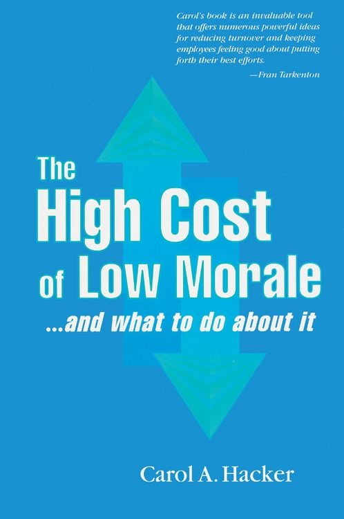 Produktbild: The High Cost of Low Morale...and what to do about it