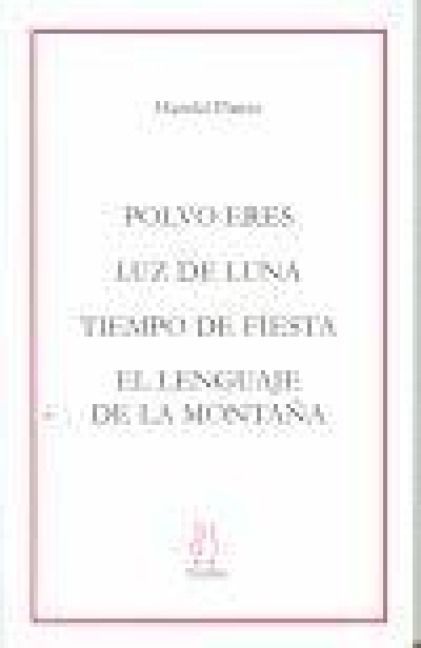 Produktbild: Polvo eres ; Luz de luna ; Tiempo de fiesta ; El lenguaje de la monta&ntilde;a