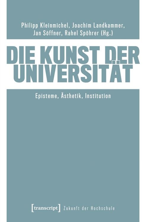Produktbild: Die Kunst der Universit&auml;t