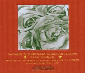 Produktbild: Ojeda, S: Roses-To The Memory Of Michel & Modotti