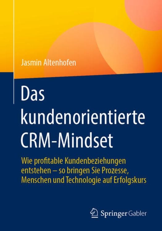 Produktbild: Das kundenorientierte CRM-Mindset