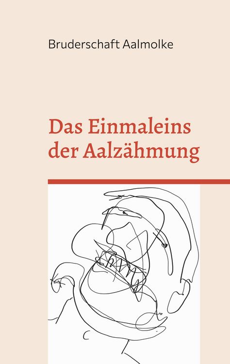 Produktbild: Das Einmaleins der Aalz&auml;hmung