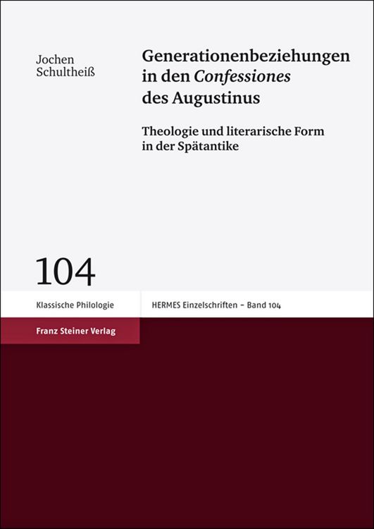 Produktbild: Generationenbeziehungen in den "Confessiones" des Augustinus