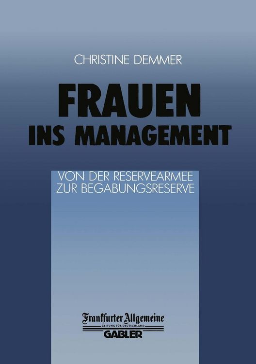 Produktbild: Frauen ins Management von der Reservearmee zur Begabungsreserve