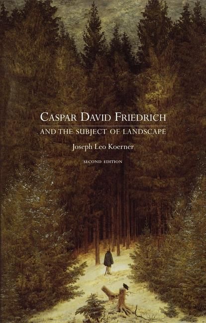 Produktbild: Caspar David Friedrich and the Subject of Landscape, Second Edition