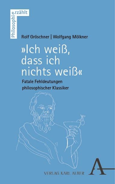 Produktbild: &bdquo;Ich wei&szlig;, dass ich nichts wei&szlig;&ldquo;