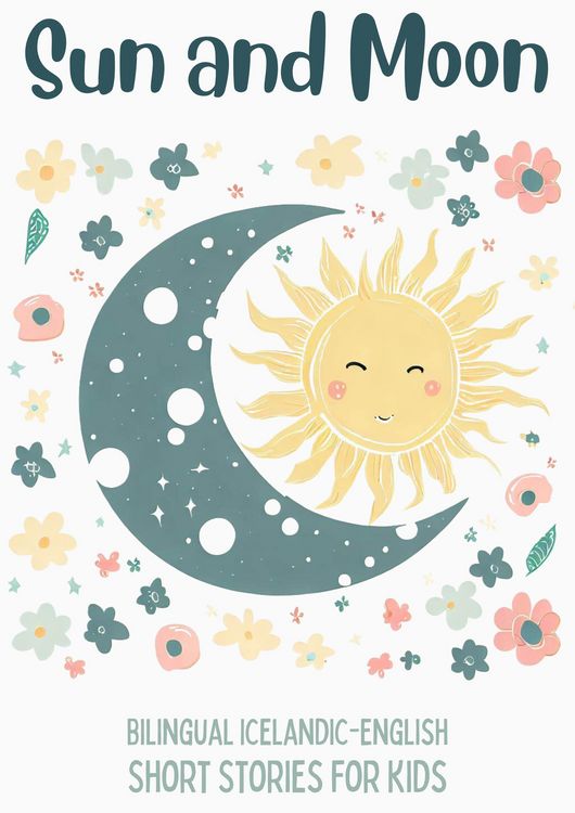 Produktbild: Sun and Moon: Bilingual Icelandic-English Short Stories for Kids