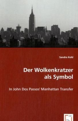 Produktbild: Kohl, S: Der Wolkenkratzer als Symbol