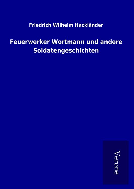 Produktbild: Feuerwerker Wortmann und andere Soldatengeschichten