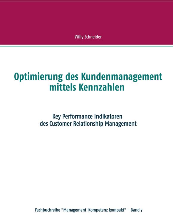 Produktbild: Optimierung des Kundenmanagement mittels Kennzahlen