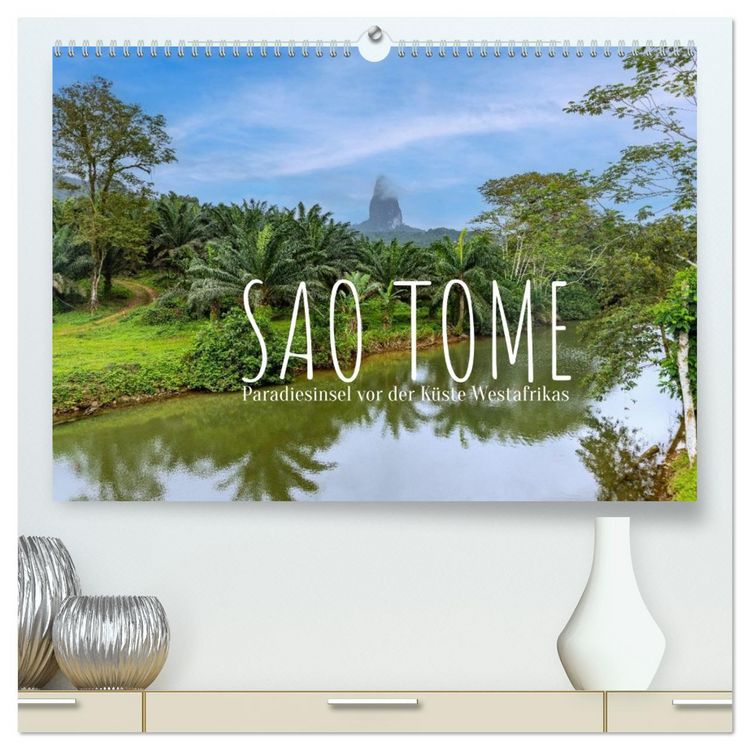 Produktbild: Sao Tome. Paradiesinsel vor der K&uuml;ste Westafrikas (hochwertiger Premium Wandkalender 2026 DIN A2 quer), Kunstdruck in Hochglanz