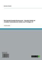 Produktbild: Die Gaunilo-Anselm-Kontroverse - Gaunilos Kritik am modalen Existenzbeweis Gottes aus Proslogion III