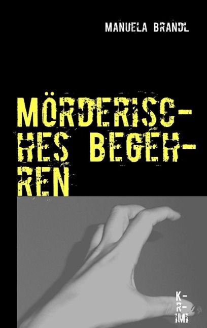 Produktbild: M&ouml;rderisches Begehren