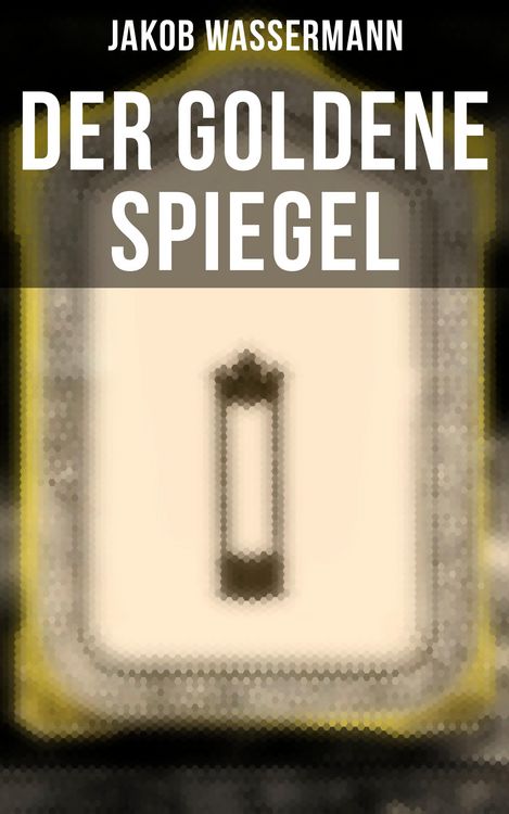 Produktbild: Der goldene Spiegel