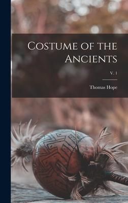 Produktbild: Costume of the Ancients; v. 1