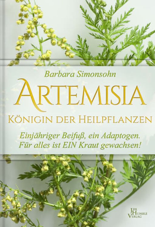 Produktbild: Artemisia - K&ouml;nigin der Heilpflanzen