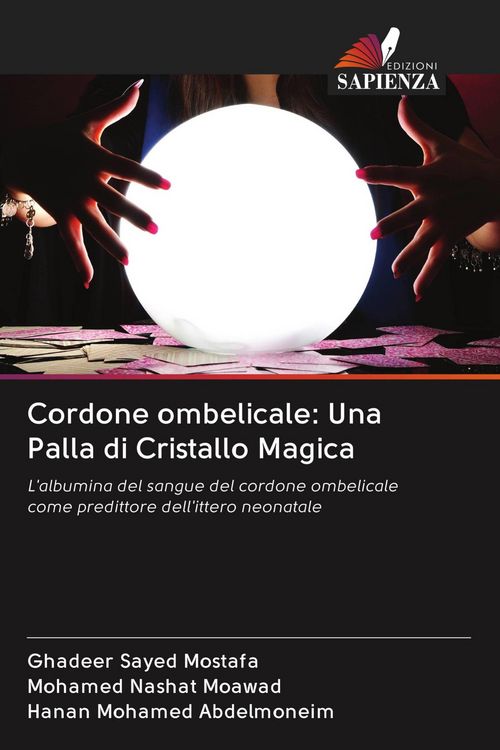 Produktbild: Cordone ombelicale: Una Palla di Cristallo Magica