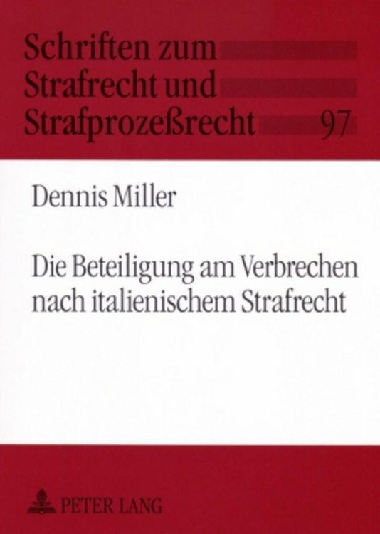 Produktbild: Die Beteiligung am Verbrechen nach italienischem Strafrecht