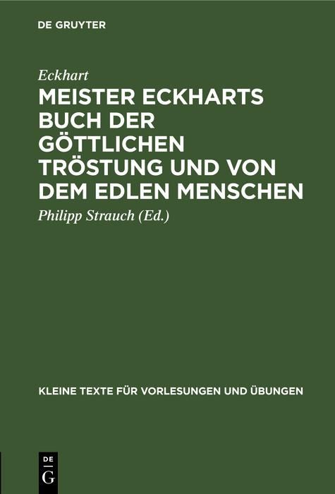 Produktbild: Meister Eckharts Buch der g&ouml;ttlichen Tr&ouml;stung und von dem edlen Menschen