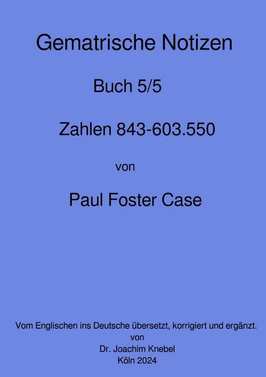 Produktbild: Gematrische Notizb&uuml;cher von Paul Foster Case / Gematrische Notizb&uuml;cher