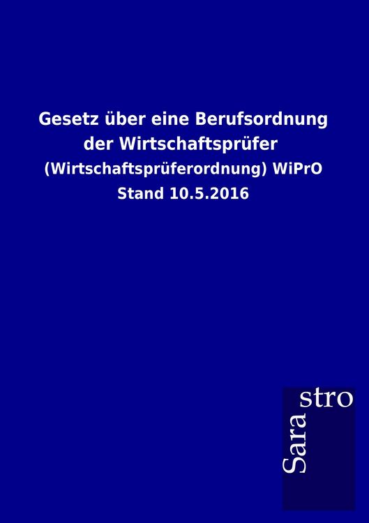 Produktbild: Gesetz &uuml;ber eine Berufsordnung der Wirtschaftspr&uuml;fer