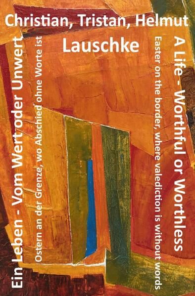 Produktbild: Ein Leben &ndash; Vom Wert oder Unwert / A Life &ndash; Worthful or Worthless