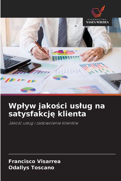 Produktbild: Wp&iquest;yw jako&iquest;ci us&iquest;ug na satysfakcj&iquest; klienta
