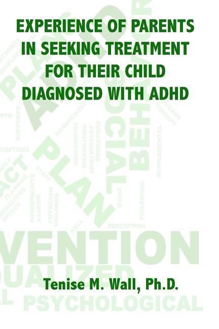 Produktbild: Experience of Parents in Seeking Treatment for their Child Diagnosed with ADHD
