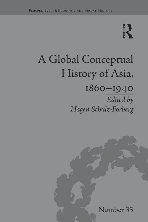 Produktbild: A Global Conceptual History of Asia, 1860�1940