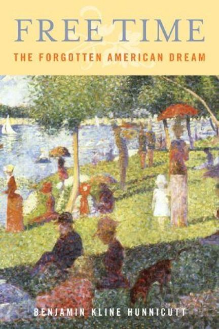 Produktbild: Free Time: The Forgotten American Dream