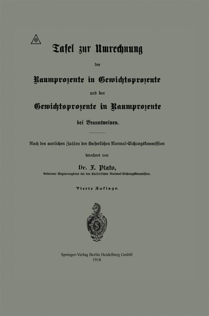 Produktbild: Tafel zur Umrechnung der Raumprozente in Gewichtsprozente und der Gewichtsprozente in Raumprozente bei Branntweinen