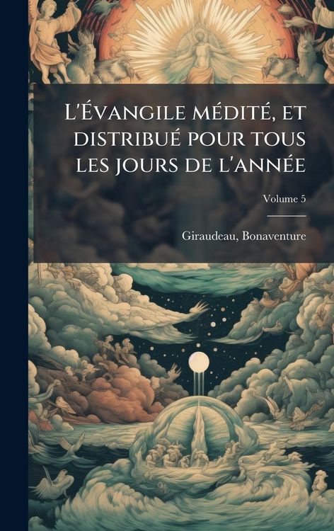 Produktbild: L'&Atilde;vangile m&Atilde;(c)dit&Atilde;(c), et distribu&Atilde;(c) pour tous les jours de l'ann&Atilde;(c)e