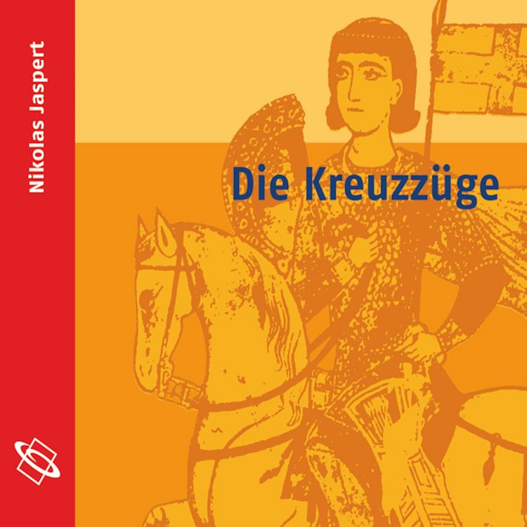 Produktbild: Die Kreuzz&uuml;ge (Ungek&uuml;rzt)