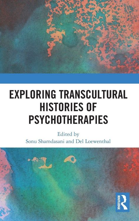 Produktbild: Exploring Transcultural Histories of Psychotherapies