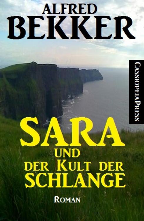 Produktbild: Sara und der Kult der Schlange: Roman