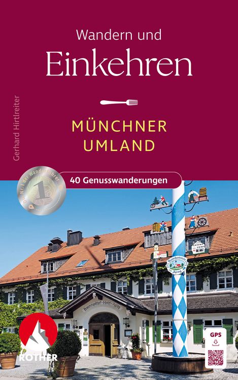 Produktbild: ROTHER Wanderbuch Wandern und Einkehren - M&uuml;nchner Umland