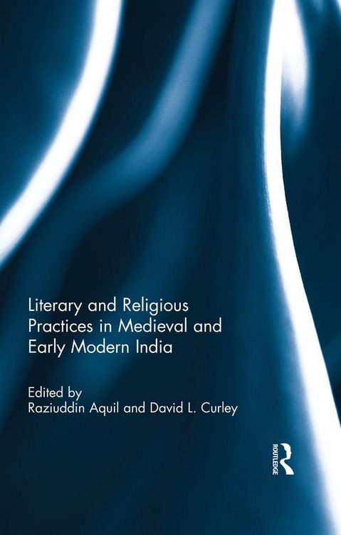 Produktbild: Literary and Religious Practices in Medieval and Early Modern India