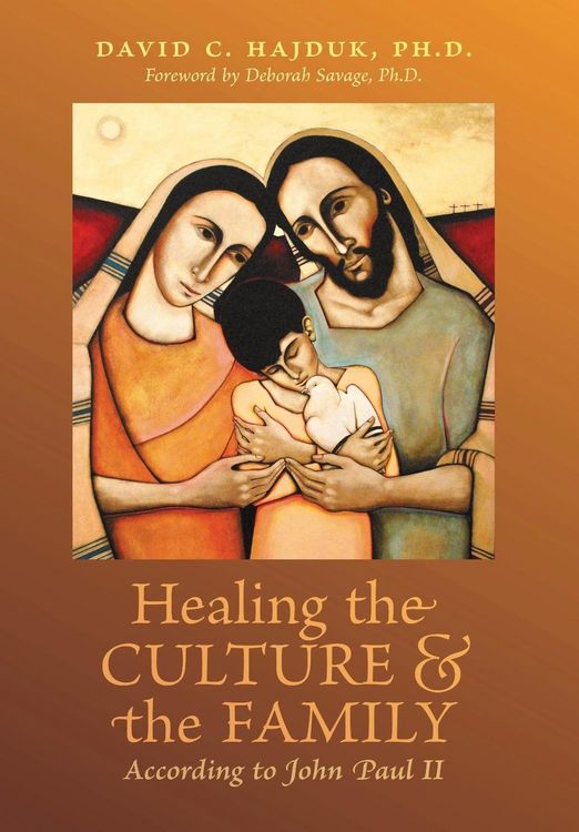 Produktbild: Healing the Culture and the Family According to John Paul II