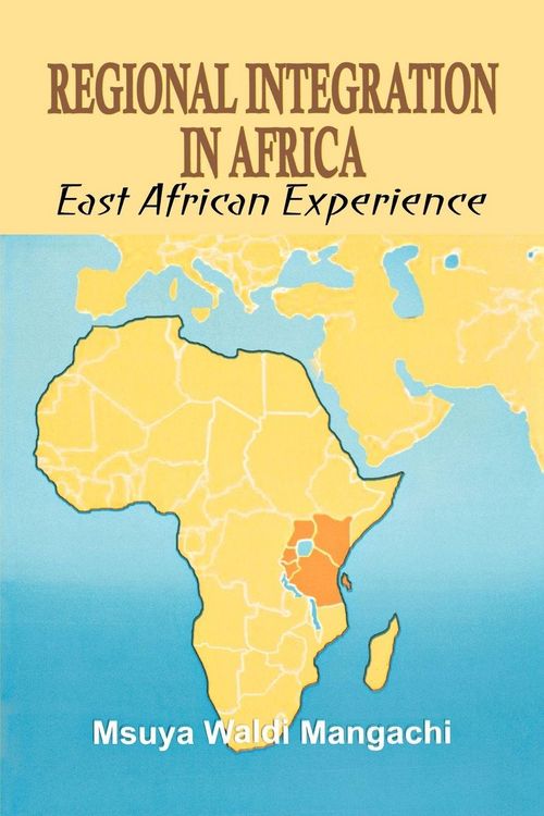 Produktbild: Regional Integration in Africa. East African Experience