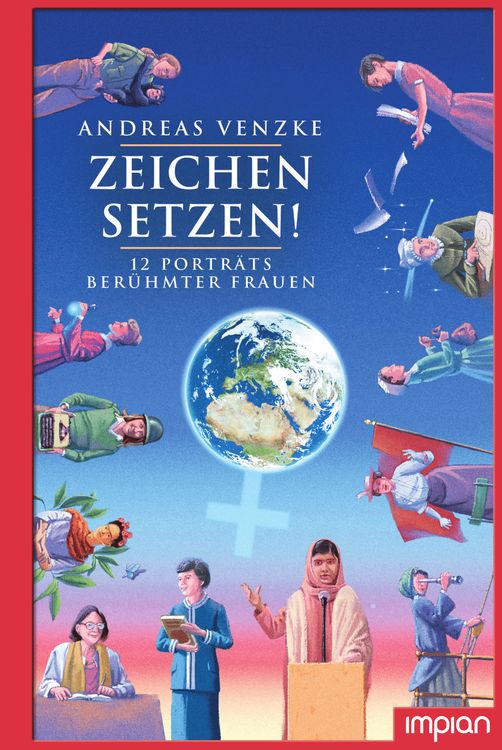 Produktbild: Zeichen setzen! 12 Portr&auml;ts ber&uuml;hmter Frauen
