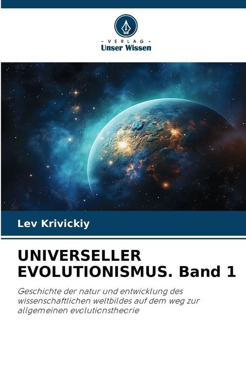 Produktbild: UNIVERSELLER EVOLUTIONISMUS. Band 1