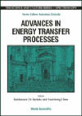 Produktbild: Advances in Energy Transfer Processes - Proceedings of the 16th Course of the International School of Atomic and Molecular Spectroscopy
