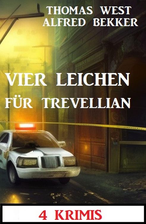 Produktbild: Vier Leichen f&uuml;r Trevellian: 4 Krimis