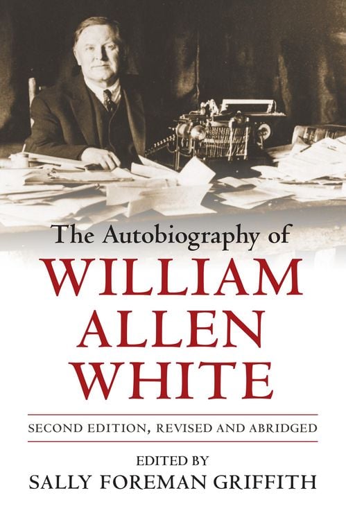 Produktbild: The Autobiography of William Allen White