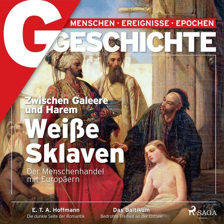 Produktbild: G/GESCHICHTE - Zwischen Galeere und Harem: Weiße Sklaven - Der Menschenhandel mit Europäern
