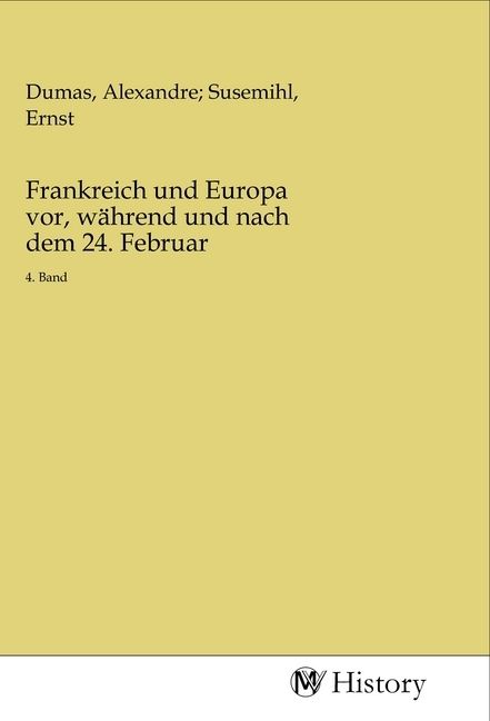Produktbild: Frankreich und Europa vor, w&auml;hrend und nach dem 24. Februar