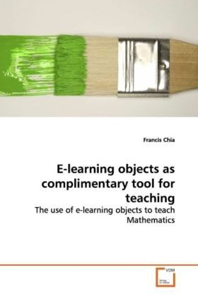 Produktbild: Chia, F: E-learning objects as complimentary tool for teachi